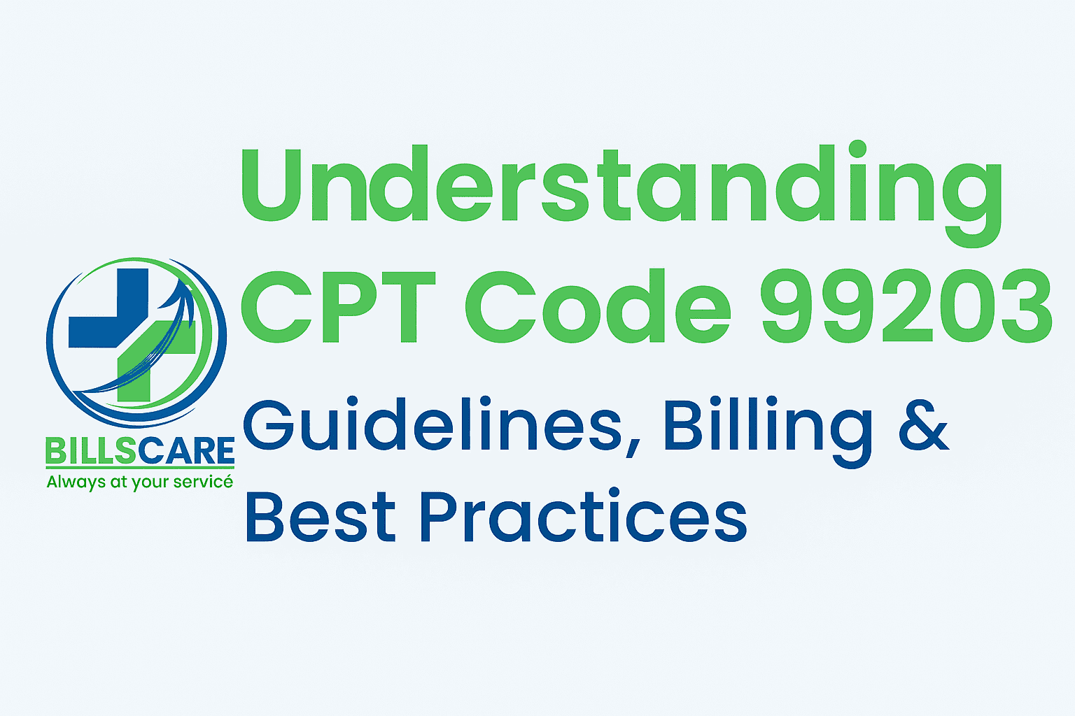 99203 CPT Code - Billing Guidelines & Best Practices